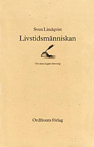Livstidsmänniskan - om meningars mening
