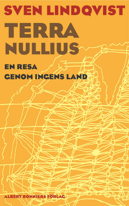 Terra nullius - en resa genom ingens land