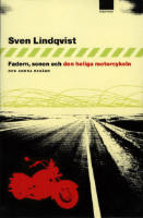 Fadern, sonen och den heliga motorcykeln
