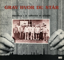 Grav hvor du står - Håndbog i at udforske et arbejde