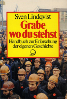 Grabe wo du stehst : Handbuch zur Erforschung der eigenen Geschichte 