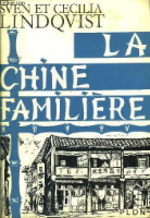 La Chine Familière