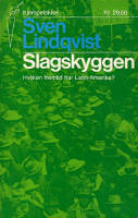Slagskyggen : Latin-Amerika i dag og i morgen